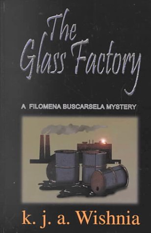 Stock image for The Glass Factory: A Filomena Buscarsela Mystery for sale by Isle of Books