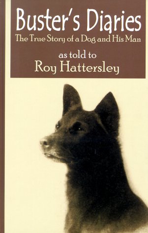9780786228690: Buster's Diaries: A True Story of a Dog and His Man As Told to Roy Hattersley (Thorndike Press Large Print Basic Series)