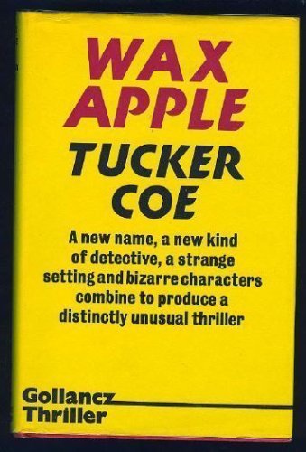 Wax Apple (Five Star First Edition Mystery Series) (9780786230044) by Tucker Coe; Donald E. Westlake