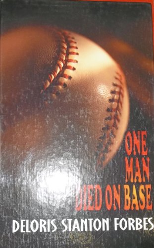 Stock image for One Man Died on Base (Five Star First Edition Mystery) for sale by Ergodebooks