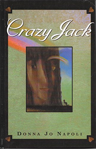 Crazy Jack (9780786230471) by Donna Jo Napoli
