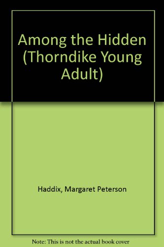 9780786230518: Among the Hidden (Thorndike Press Large Print Young Adult Series)