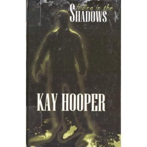 Hiding in the Shadows (9780786230570) by Hooper, Kay