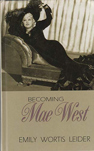 Beispielbild fr Becoming Mae West zum Verkauf von Better World Books