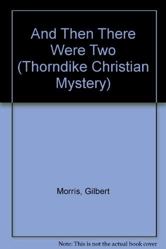9780786230884: And Then There Were Two: A Dani Ross Mystery (Thorndike Large Print Christian Mystery Series)