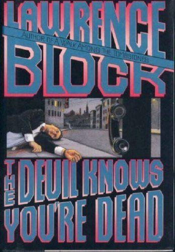 9780786231096: The Devil Knows You're Dead: A Matthew Scudder Crime Novel