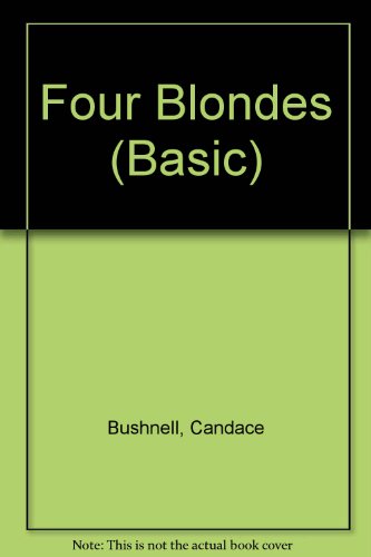 Beispielbild fr 4 Blondes zum Verkauf von Better World Books
