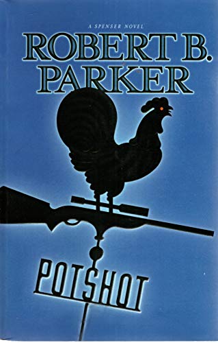 Imagen de archivo de Potshot Parker, Robert B. a la venta por Turtlerun Mercantile