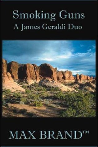 Stock image for Smoking Guns: A James Geraldi Duo (Five Star First Edition Western Series) for sale by Books From California