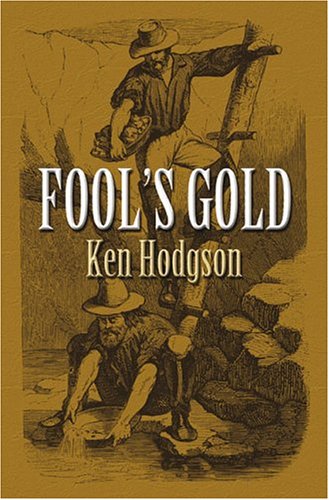 Stock image for Fool's Gold (Five Star First Edition Westerns) for sale by Books From California