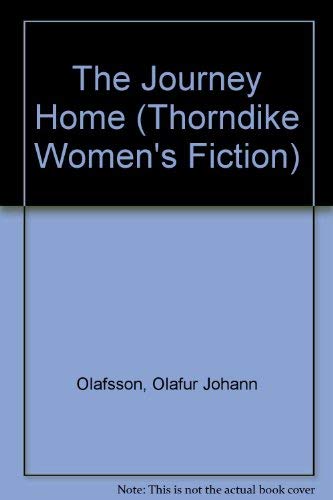 9780786233045: The Journey Home (Thorndike Press Large Print Women's Fiction Series)
