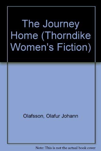 Stock image for The Journey Home (Thorndike Press Large Print Women's Fiction Series) for sale by WorldofBooks