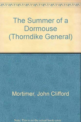 9780786233441: The Summer of a Dormouse (Thorndike Large Print General Series)