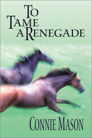 9780786233694: To Tame a Renegade (Thorndike Press Large Print Basic Series)