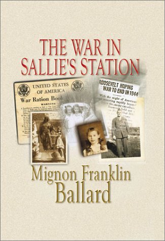 Imagen de archivo de The War in Sallie's Station (Five Star First Edition Woman's Fiction Series) a la venta por Once Upon A Time Books