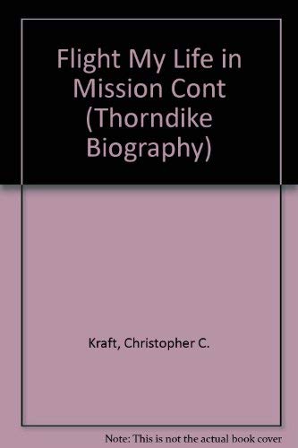 9780786234264: Flight: My Life in Mission Control