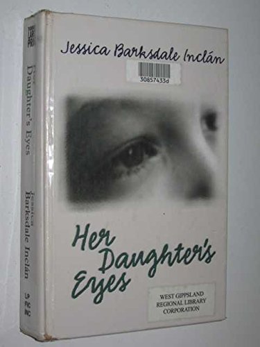 Stock image for Her Daughter's Eyes for sale by ThriftBooks-Dallas