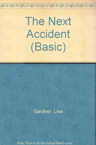 9780786234943: The Next Accident (Thorndike Large Print Basic Series)