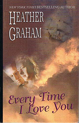 Every Time I Love You (9780786235148) by Graham, Heather