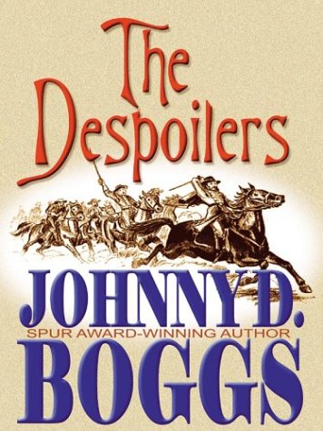 9780786235353: The Despoilers (Five Star First Edition Western Series)