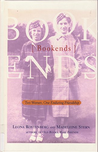 Imagen de archivo de Bookends: Two Women, One Enduring Friendship a la venta por St Vincent de Paul of Lane County