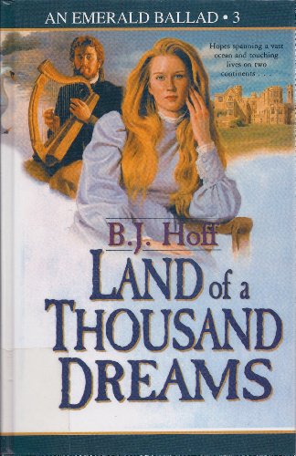 9780786235766: Land of a Thousand Dreams: Bk. 3 (An Emerald Ballad S.)