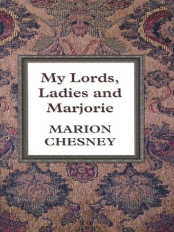 9780786236220: My Lords, Ladies and Marjorie (Thorndike Press Large Print Candlelight Series)