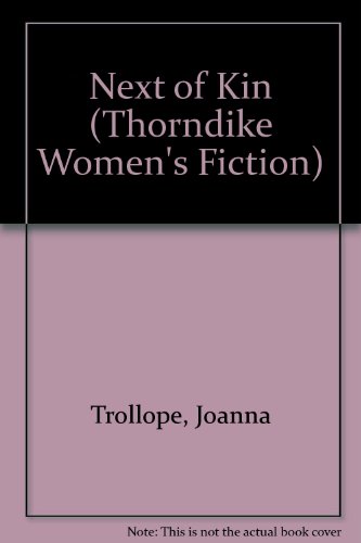 Next of Kin (9780786236664) by Trollope, Joanna