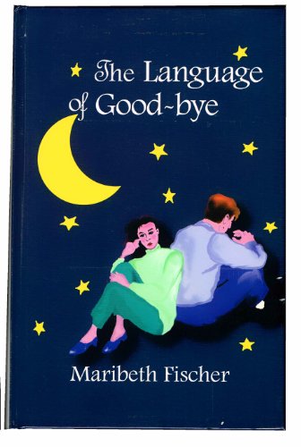 9780786237593: The Language of Good-Bye