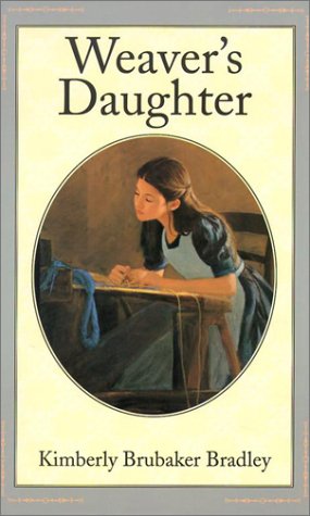 Weaver's Daughter (9780786237630) by Bradley, Kimberly Brubaker