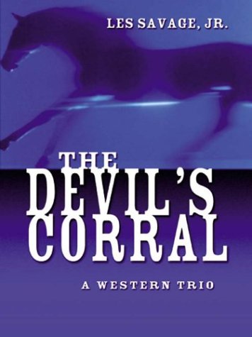 Beispielbild fr The Devil's Corral: A Western Trio zum Verkauf von WorldofBooks