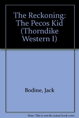 Beispielbild fr The Reckoning : The Pecos Kid zum Verkauf von Better World Books