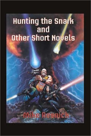 Beispielbild fr Hunting the Snark and Other Short Novels (Five Star First Edition Science Fiction and Fantasy Series) zum Verkauf von Wonder Book
