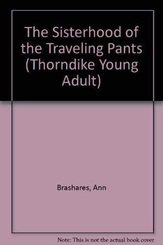 9780786239665: The Sisterhood of the Traveling Pants