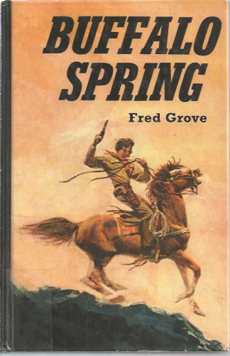 Imagen de archivo de Buffalo Spring a la venta por ThriftBooks-Atlanta