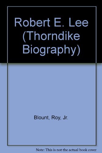 9780786239993: Robert E. Lee (Thorndike Press Large Print Biography Series)