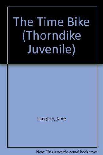 9780786240579: The Time Bike (Thorndike Large Print Literacy Bridge Series)