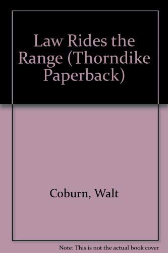 Law Rides the Range (9780786240623) by Coburn, Walt