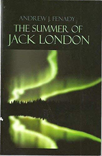 Stock image for The Summer of Jack London for sale by HPB-Diamond