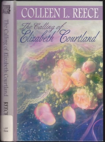 Stock image for Calling of Elizabeth Cortland for sale by Better World Books