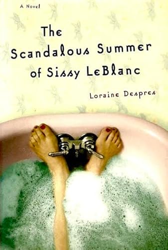 9780786240982: The Scandalous Summer of Sissy Leblanc: A Novel