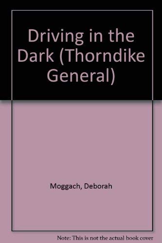 9780786242573: Driving in the Dark (Thorndike Large Print General Series)