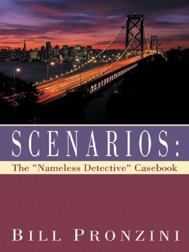 Beispielbild fr Scenarios: A Nameless Detective Casebook zum Verkauf von Books of the Smoky Mountains