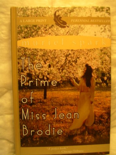 The Prime of Miss Jean Brodie (9780786243495) by Spark, Muriel