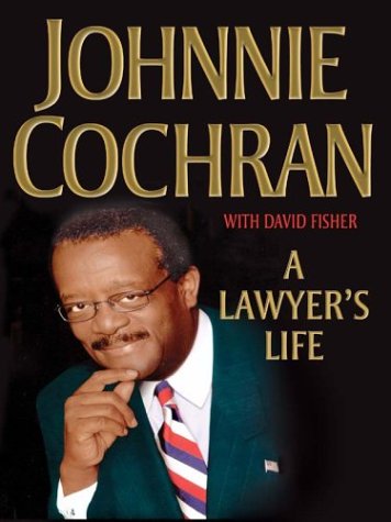 9780786243723: A Lawyer's Life (Thorndike Press Large Print Biography Series)