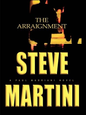 The Arraignment - Martini, Steve