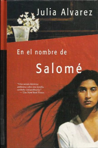 En El Nombre De Salome (Spanish Edition) (9780786243815) by Alvarez, Julia