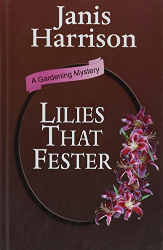 9780786244010: Lilies That Fester (Thorndike Press Large Print Mystery Series)