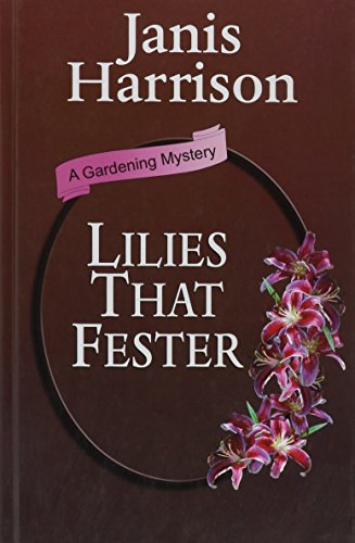9780786244010: Lilies That Fester