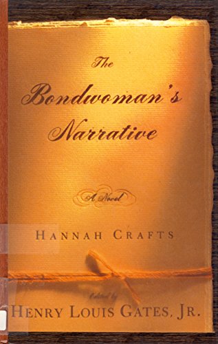 Imagen de archivo de The Bondwoman's Narrative [Large Print] a la venta por HPB-Ruby